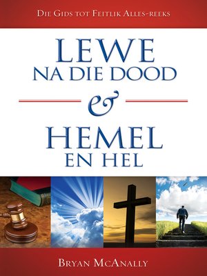 cover image of Lewe na die dood & hemel en hel